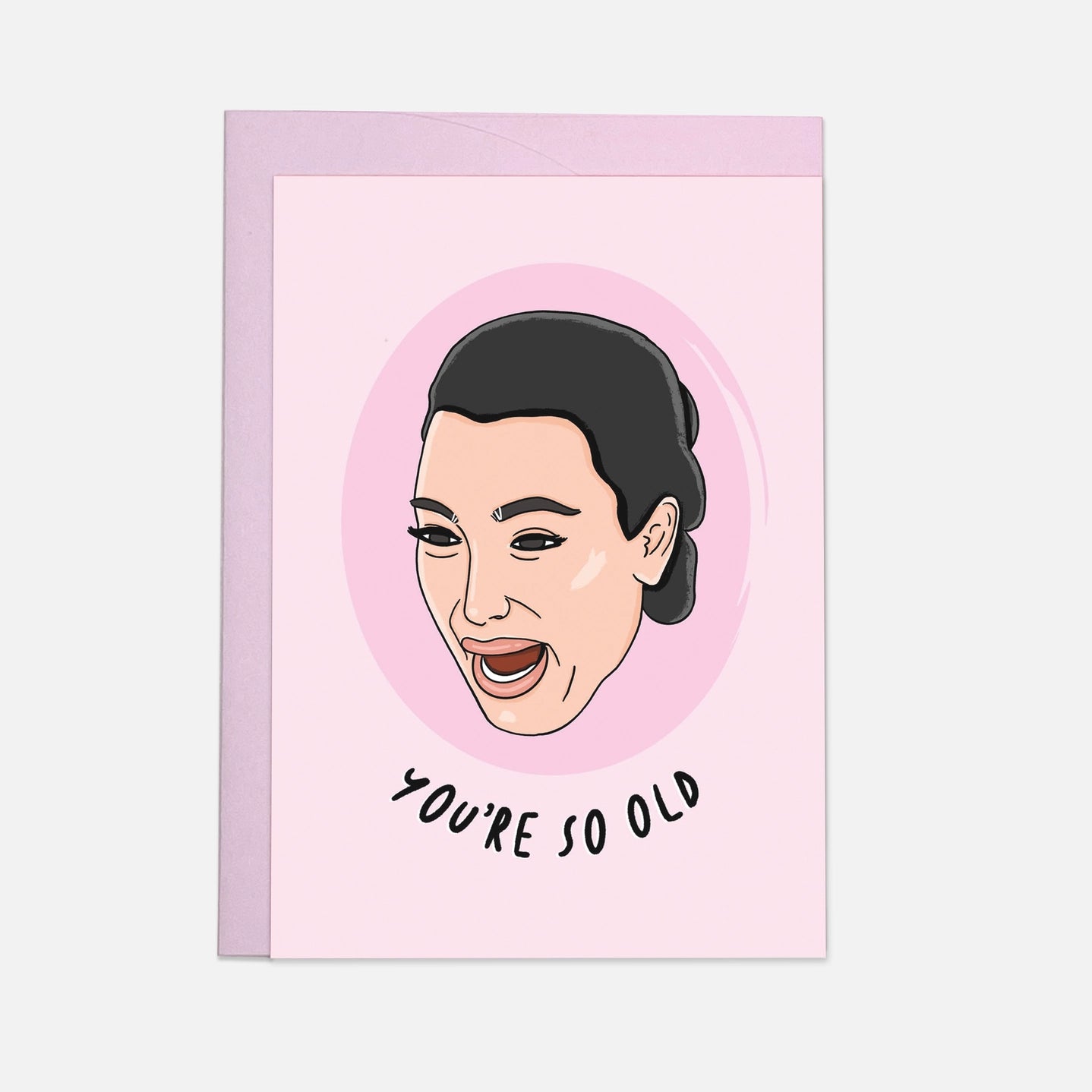 Carte - Kim Kardashian You're so old