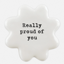 Fleur porte-bonheur - Really proud of you