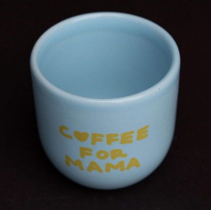 Mug bleu - Coffee for mama
