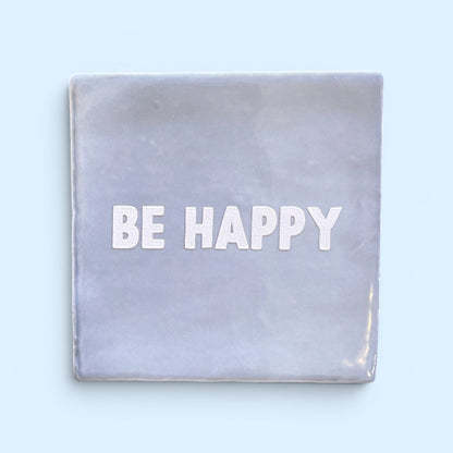 Carreau à accrocher - Be happy