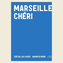 Marseille chéri zoé de las cases