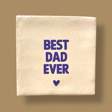 Carreau à accrocher - Best dad ever ♥