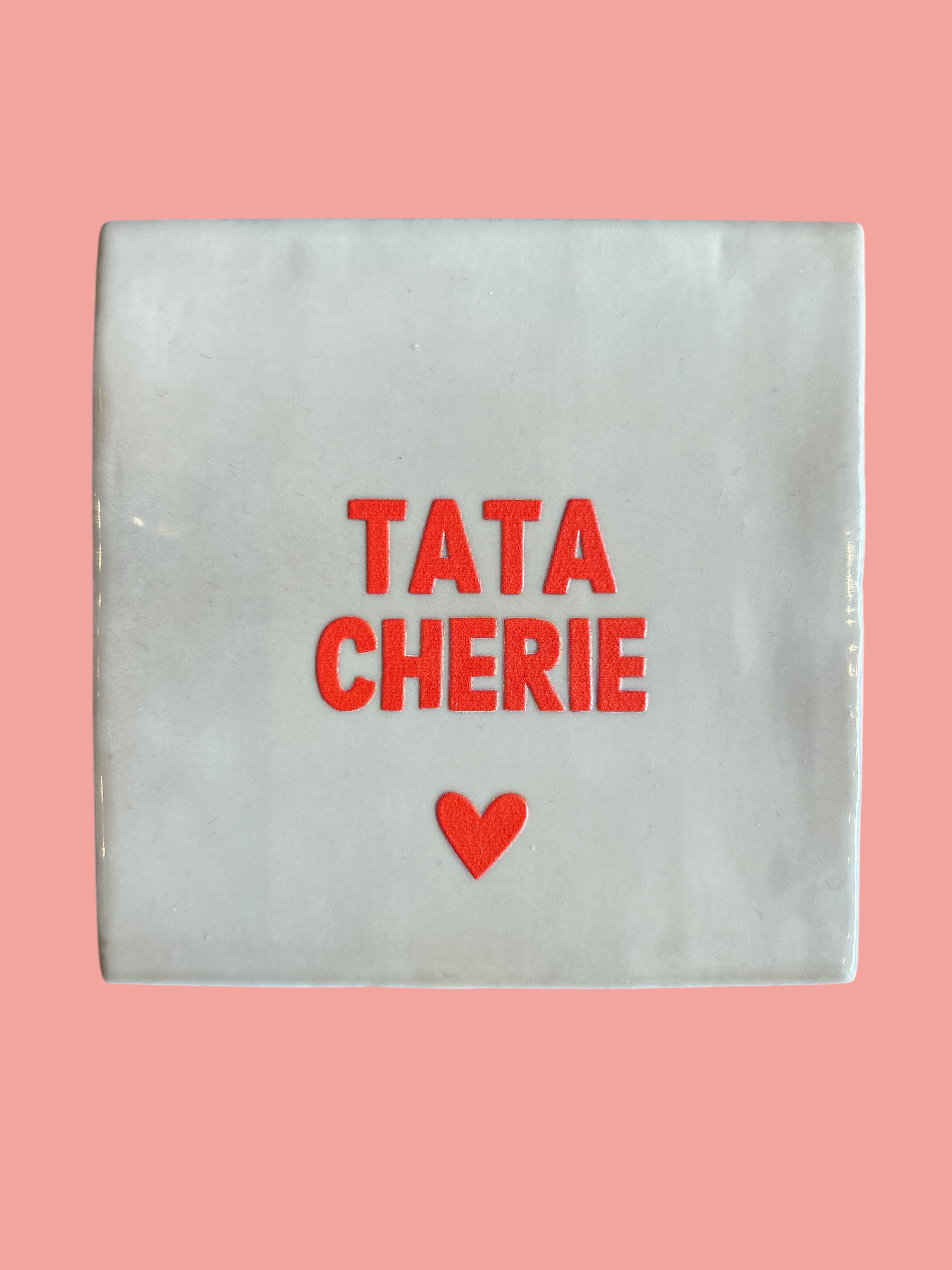 Carreau à accrocher - Tata chérie