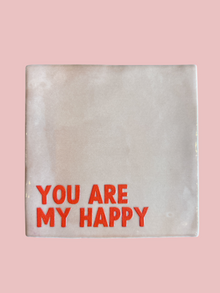 Carreau à accrocher - You are my happy