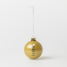 Boule de Noël - "The best gift of all"