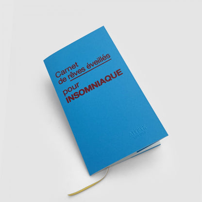 Carnet de rêves éveillés pour INSOMNIAQUE