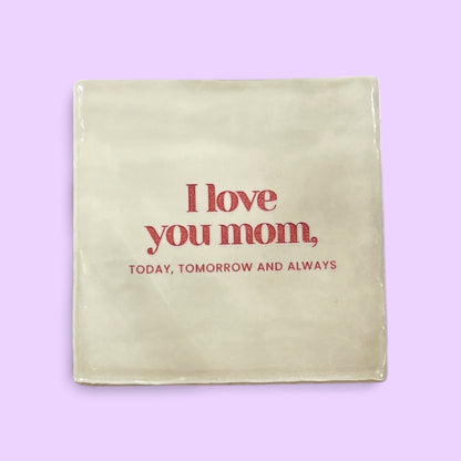 carreau à accrocher I love you mom, today, tomorrow and always beige studio meuk