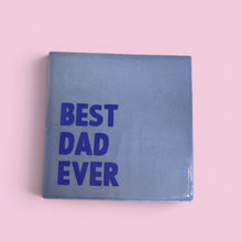 carreau à accrocher best dad ever bleu