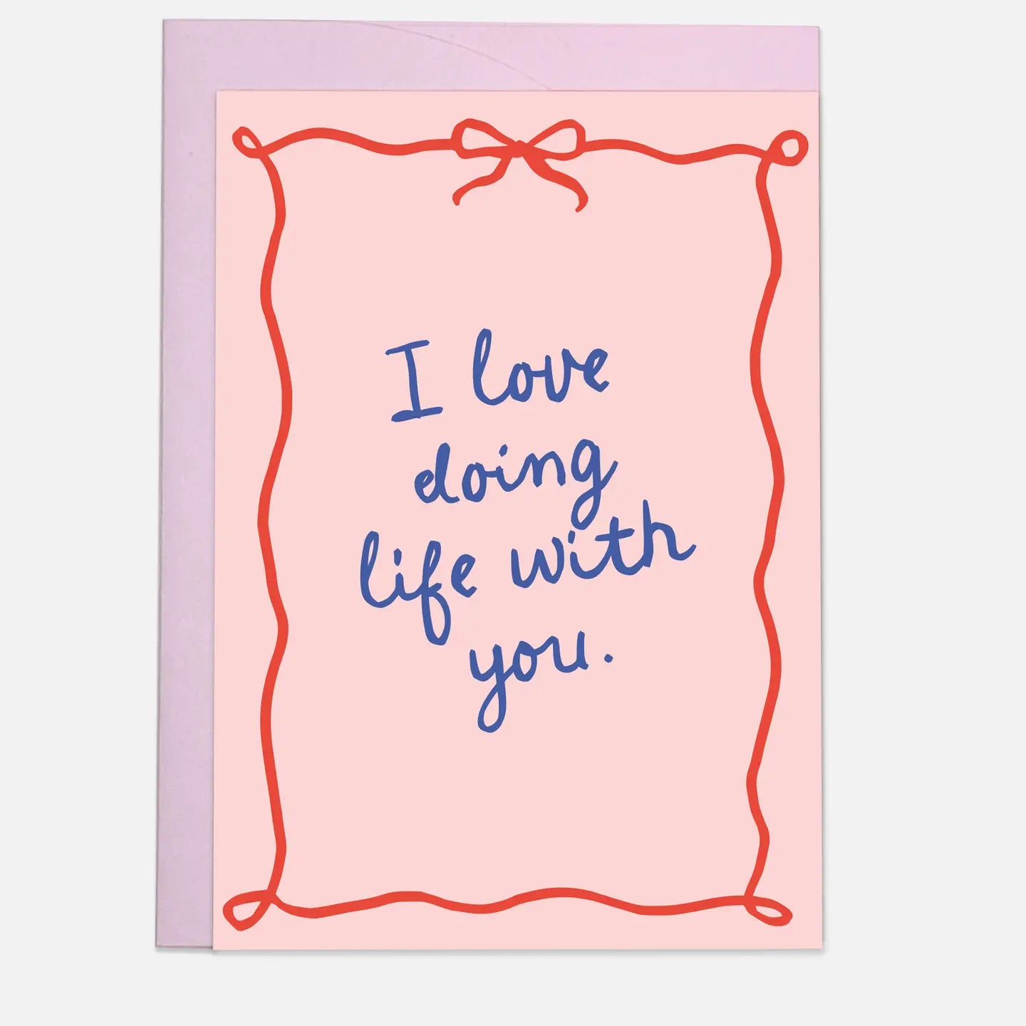 carte I love doing life with you