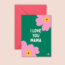 carte I love you mama ma petite vie