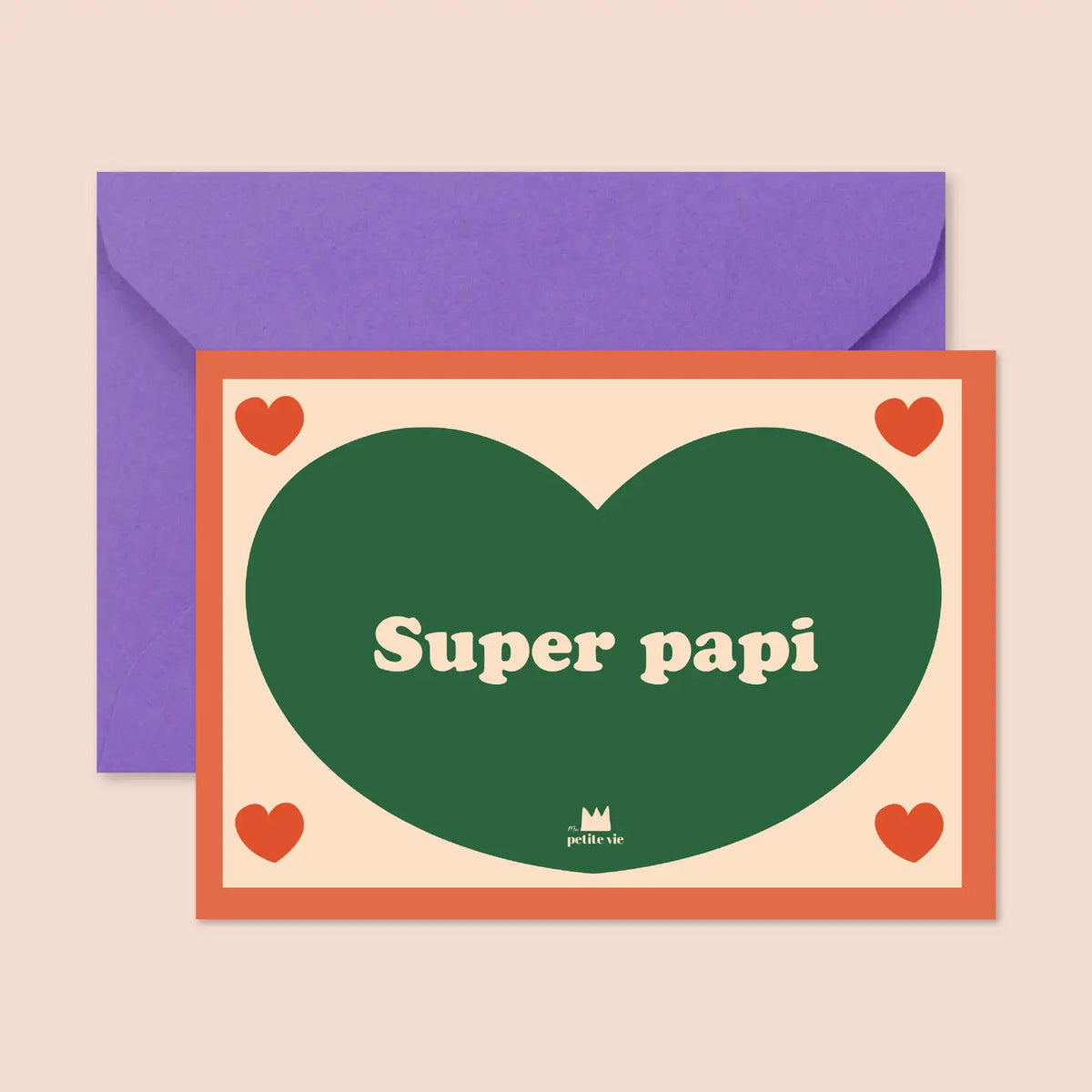 carte super papi coeur ma petite vie