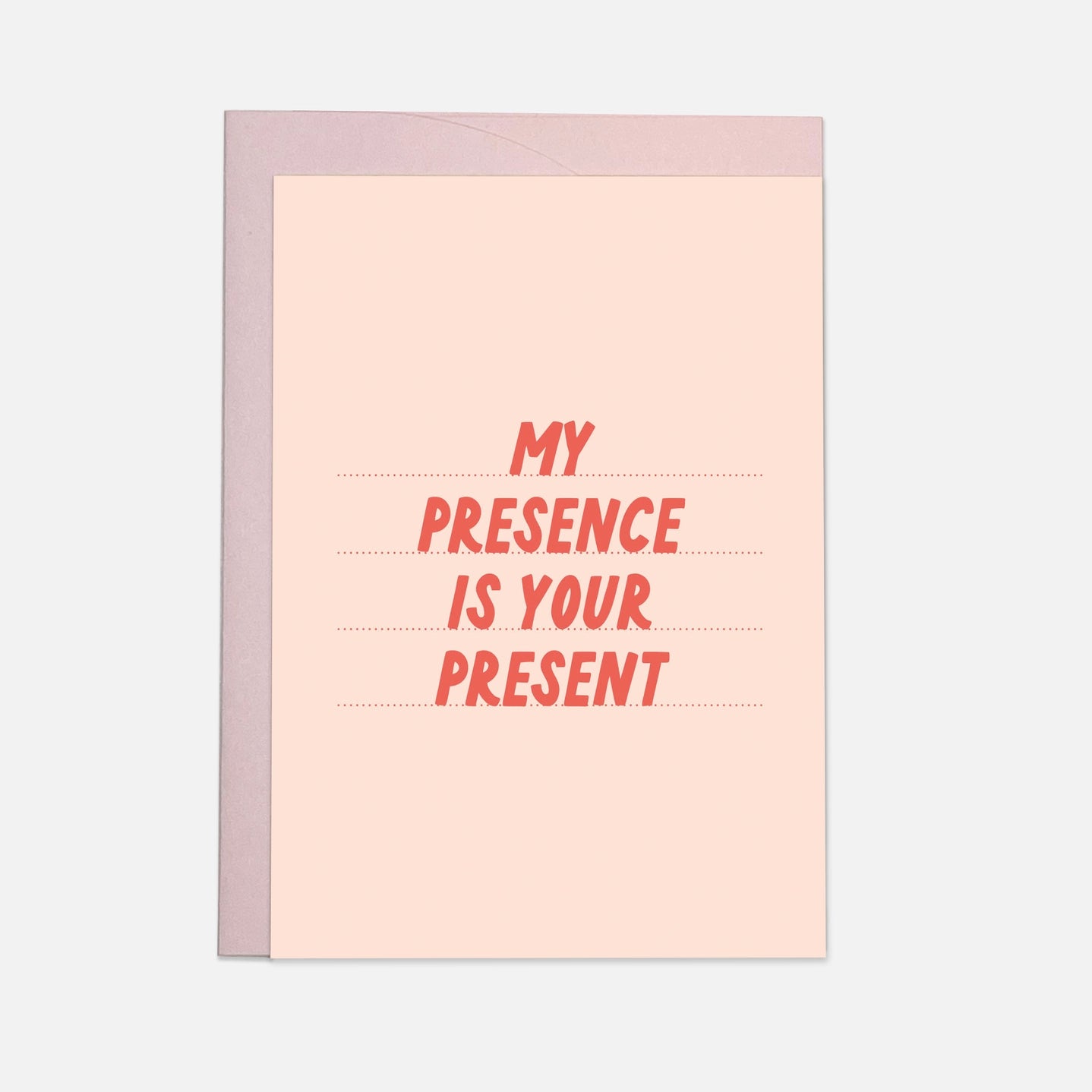 Carte - My presence is your present