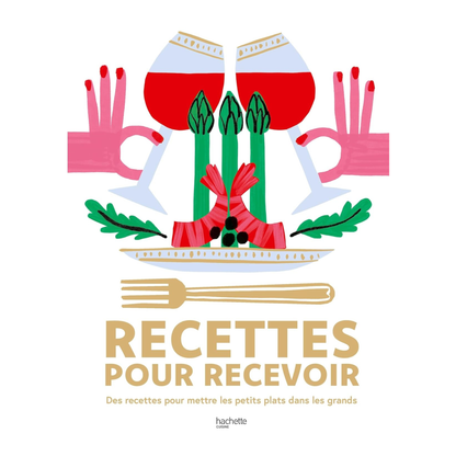 livre de cuisine recettes pour recevoir hachette