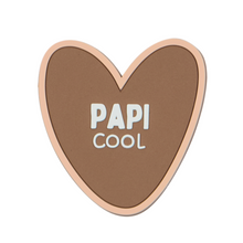Magnet - Papi cool