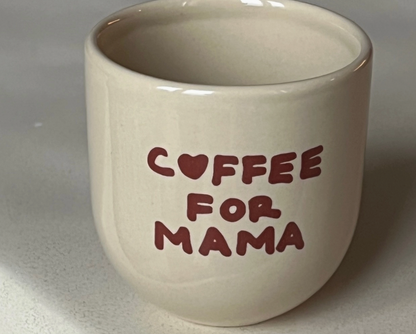 Mug beige - Coffee for mama