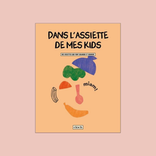 Livre de recettes - Dans l'assiette de mes kids