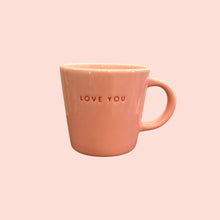 Tasse Rose MM - Love You